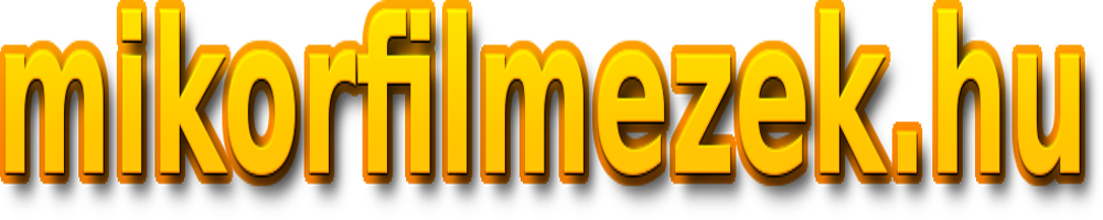 Mikor filmezek